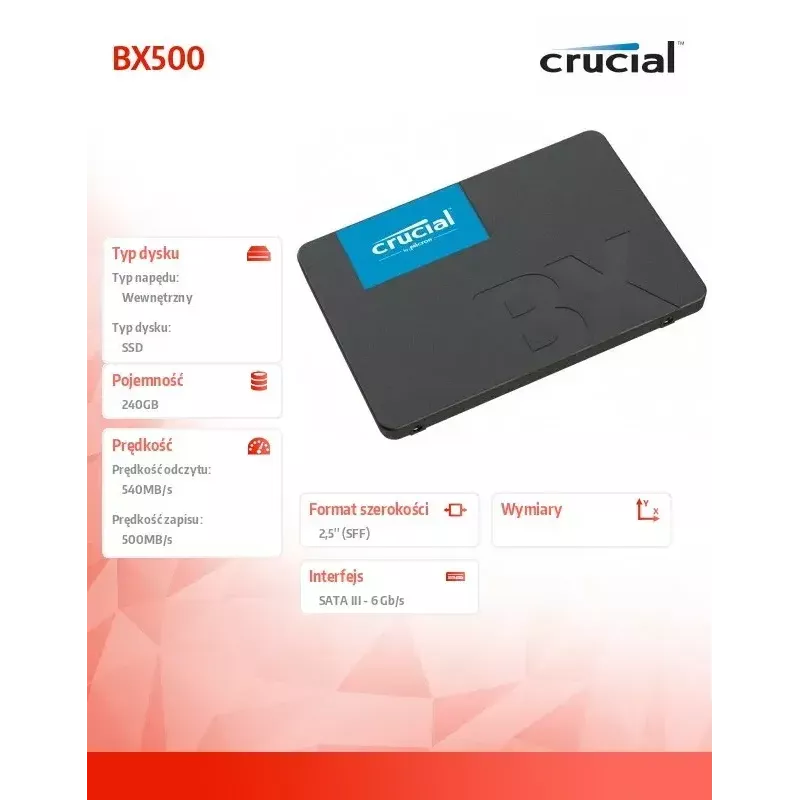 CRUCIAL BX500 240GB SSD, 2.5” 7mm, SATA 6 Gb/s, odczyt/zapis: 540 / 500 MB/s