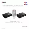 Przełącznik HDMI™ 3 do 1 8K60 Hz/4K120 Hz Club3D, 7680 x 4320 pikseli, 8K Ultra HD, czarny