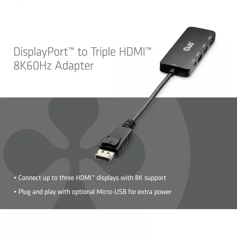 CLUB3D DisplayPort™ na Triple HDMI™ 8K60Hz Hub, DisplayPort, HDMI, 2.1b/1.4a, 13,5 Mbit/s, 120 Hz, 3840 x 2160, 7680 x 4320