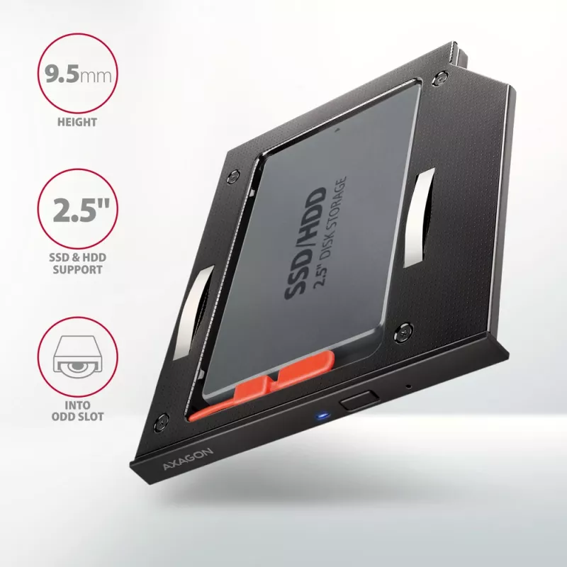 Axagon RSS-CD09 2.5 inch SSD/HDD kieszeń do slotu DVD 9.5 mm LED ALU interfejsy/karty adapter Wewnętrzny SATA