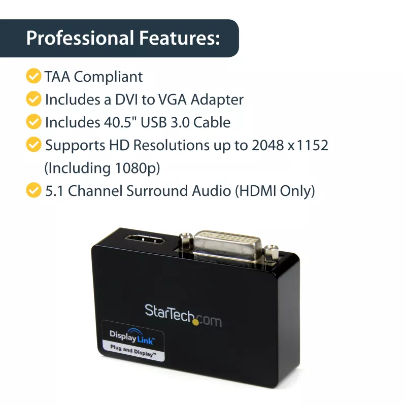 StarTech.com Adapter USB 3.0 na HDMI / DVI - 2048x1152, 3.2 Gen 1 (3.1 Gen 1), USB typu B, wyjście DVI, wyjście HDMI, 2048 x 1152 pikseli