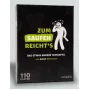 ANZEN ZUM SAUFEN REICHTS Drinking Game